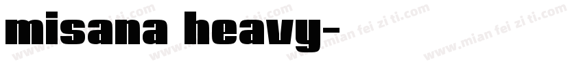 misana heavy字体转换